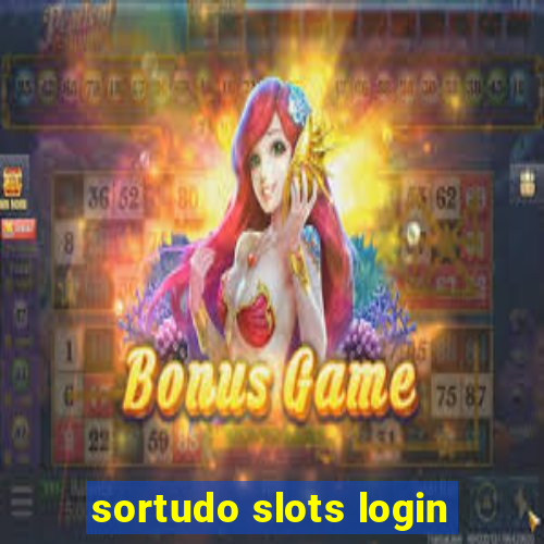 sortudo slots login